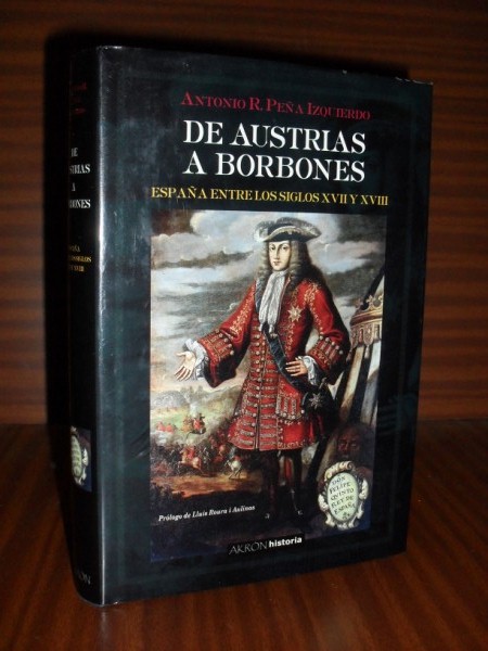 DE AUSTRIAS A BORBONES. Espaa entre los siglos XVII y XVIII